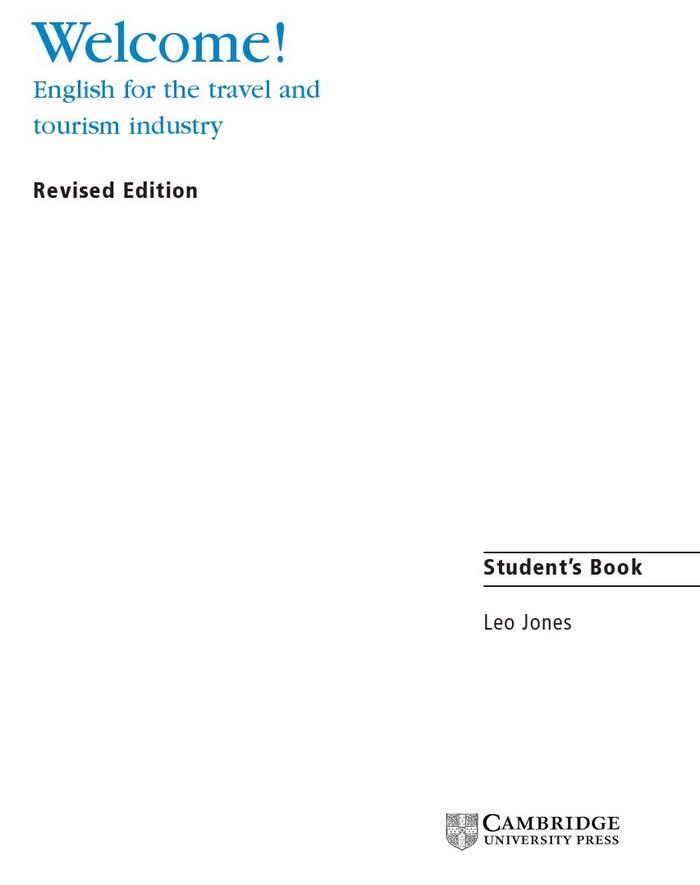 Welcome! (English for the travel and tourism industry) Second Edition: Students Book ( / ) -  ()