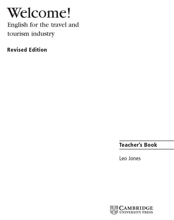 Welcome! (English for the travel and tourism industry) Second Edition: Teachers Book (  ) -  (The book)