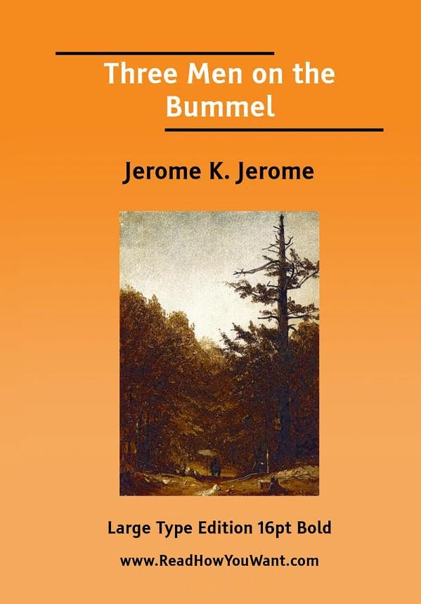 Three Men on the Bummel - Jerome Klapka Jerome  (The book)