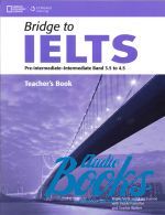 Louis Harrison,   - Bridge to IELTS Pre-Intermediate/Intermediate Band 3.5 to 4.5 Te ()