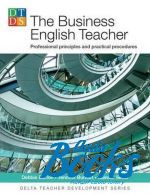   - The Business English teacher professional principles and practic ()