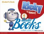 Naomi Simmons - Ricky The Robot 1. Student's Book ()