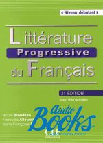 Ferroudja Allouache,  , Mario-Francoise Ne - Litterature Progressive du francais Niveau debutant 2 Edition ( ()