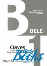 Monica Garcia-Vino - DELE B1 Inicial Claves, 2013 Edition ()