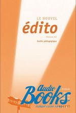  ,  ,   - Edito B2 2010 Guide pedagogique (  ) ()