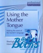  ,   - Using the mother tongue. Activities to optimise a major classroo ()
