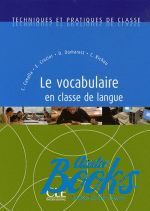 Cristelle Cavalla - Le vocabulaire en Classe de Langue ()
