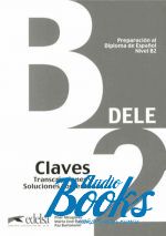 .  - DELE B2 Intermedio Claves, 2013 Edition ()