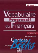 Vocabulaire progressif du Francais Avan, 2 Edition Corriges ()