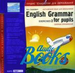 Марина Анатольевна Гацкевич - English Grammar For Pupils. Exercises 2. Сборник упражнений ()