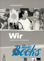 Eva-Maria Jenkins, Julia Thurher - Wir 2 Grundkurs Deutsch fur junge Lerner. Lehrerhandbuch 2. A2  ()