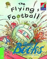 June Crebbin - Cambridge StoryBook 3 The Flying Football ()