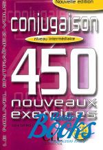 Odile Grand-Clement - 450 nouveaux exercices Conjugaison Intermediaire Livre+corriges ()