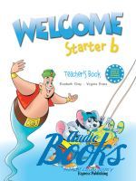 Virginia Evans, Elizabeth Gray - Welcome Starter B Teachers Book ()