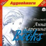 Лев Николаевич Толстой - Анна Каренина Часть 2 - CD 3-4 ()