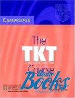 Melanie Williams, Mary Spratt, Pulverness Alan  - The TKT Course Students Book ()