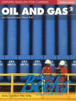 Lewis Lansford, D'Arcy Vallance - Oxford English For Careers: Oil And Gas 2: Student Book ()