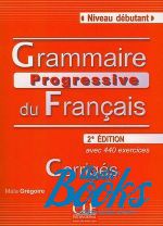 Maia Gregoire - Grammaire Progressive du Francais: Corriges Niveau Debutant, 2 E ()