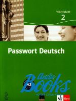 Ulrike Albrecht, Dorothea Dane, Gaby Gruhaber - Passwort Deutsch 2. Worterheft #2. A2 / Курс німецької мови базо ()
