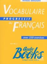 Claire Miquel - Vocabulaire progressif du francais Niveau Debutant Livre ()