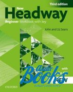 John Soars - New Headway Beginner 3rd edition: Workbook with Key and Audio CD ()
