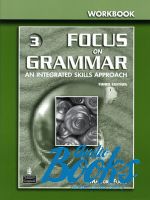 Marjorie Fuchs - Focus on Grammar 3 Intermediate Workbook ()