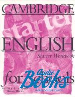 Diana Hicks, Andrew Littlejohn - Cambridge English For Schools Start Workbook ()