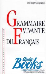 Anne Vicher - Grammaire Vivante du Franc Livre ()