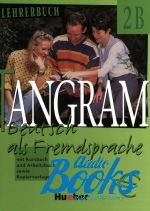 Rosa-Maria Dallapiazza, Eduard Jan, Beate Bluggel - Tangram 2B Lehrerhandbuch ()