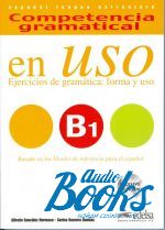 Gonzalez A.  - Competencia gramatical en USO B1 Libro+CD ()
