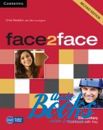 Chris Redston, Gillie Cunningham - Face2face Elementary Second Edition: Workbook with Key (  ()