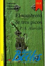 Pedro Antonio De Alarcon - El sombrero de tres picos Nivel 1 ()