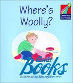 Cambridge StoryBook 1 Wheres Wooly? ()
