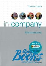 Simon Clarke - In Company Elementary Students Book with CD ()