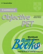 Barbara Thomas, Louise Hashemi - Objective PET 2nd Edition: Workbook with answers (тетрадь / зоши ()