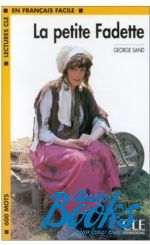 George Sand - Niveau 1 La Petite Fadette Livre ()