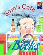 Gerald Rose - Cambridge StoryBook 3 Sams Cafe ()