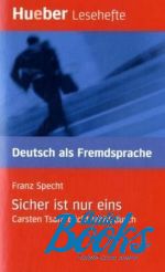 Franz Specht - Lesehefte DaF.Sicher ist nur eins ()