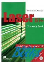 Taylore-Knowles - Laser B1+ Students Book with CD-ROM Updated for the revised FCE ()