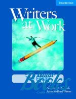 Dorothy Zemach, Lynn Stafford-Yilmaz - Writers at Work: The Essay Students Book ()