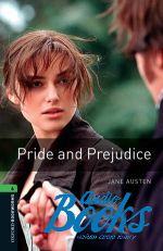 Jane Austen - Oxford Bookworms Library 3E Level 6: Pride and Prejudice ()