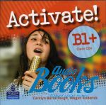 Carolyn Barraclough, Elaine Boyd - Activate! B1+: Class CD ()