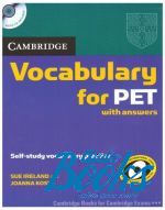 Sue Ireland, Joanna Kosta - Cambridge Vocabulary for PET with Audio CD ()