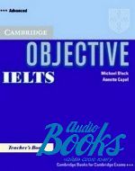 Annette Capel, Michael Black - Objective IELTS Advanced Teachers Book (  ) ()