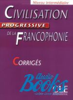Jackson Noutchie-Njike - Civilisation Progressive de la francophonie Interm Corriges ()