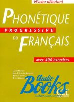 Lucile Charliac - Phonetique Progressive du Francais Niveau Debutant Livre ()