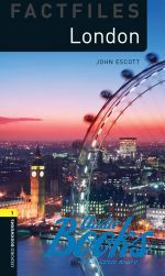 John Escott - Oxford Bookworms Collection Factfiles 1: London ()