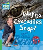 Peter Rees - Level 3 Why Do Crocodiles Snap? ()