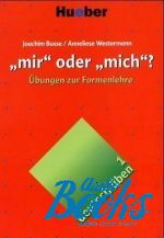 Joachim Busse, Anneliese Westermann - Deutsch Uben vol.1 "mir" oder"mich"? ()