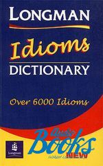 Neal Longman - Longman Idioms Dictionary ()